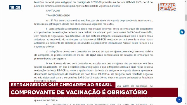 Governo publica portaria com as regras para entrada de brasileiros e estrangeiros no país. O ato foi publicado em edição extra do Diário Oficial da União . #BandJornalismo