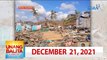 Unang Balita sa Unang Hirit: December 21, 2021  [HD]