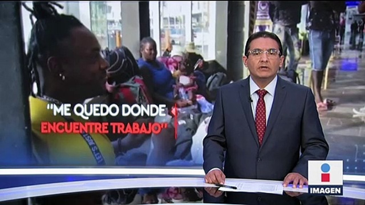 “Donde encuentre trabajo, ahí me quedo" Migrantes haitianos  | Noticias con Ciro Gómez Leyva