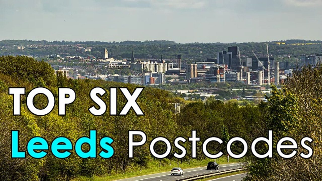 Top 6 Leeds Postcodes