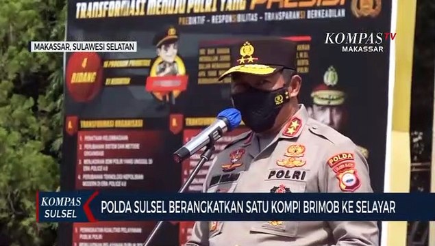 Polda Sulsel Berangkatkan Satu Kompi Brimob Ke Selayar