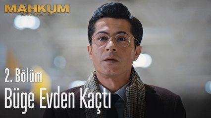 Büge evden kaçtı - Mahkum 2. Bölüm