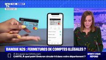 La banque N26 ferme-t-elle des comptes illégalement ? BFMTV répond à vos questions