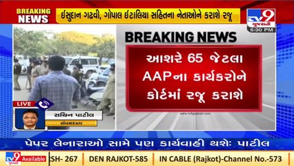 More than 65  AAP workers to be brought in court today for trespassing Kamalam office _Gandhinagar