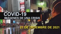 Covid-19 Imágenes de una crisis en el mundo del 21 de diciembre