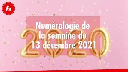 FEMME ACTUELLE - Numérologie de la semaine du 13 décembre 2021