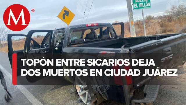 Investigan enfrentamiento que dejo dos personas muertas en Ciudad Juárez