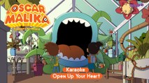 ⌚ Oscar & Malika, toujours en retard ⌚ Karaoke - Open Up Your Heart