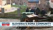 Slovenian locals urge authorities to tackle crime in neglected Roma villages