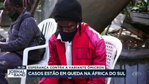 África do Sul registrou queda no número de casos da variante Ômicron.