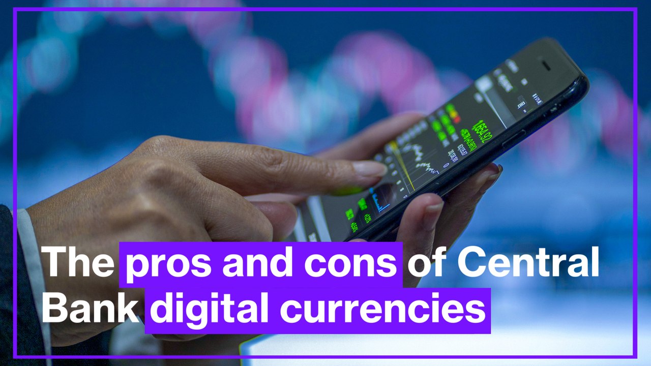 The pros and cons of central bank digital currencies