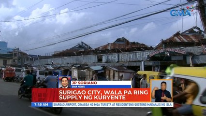 Surigao City, wala pa ring supply ng kuryente | UB