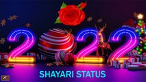 Happy New Year Status 2022 - New Year Status 2022 - New Year Wishes 2022 - Latest Shayari Status Video