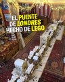 Esta pareja construyó una réplica del Puente de Londres con Lego