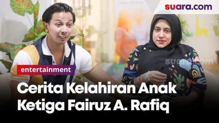 Cerita kelahiran anak ketiga Fairuz A. Rafiq
