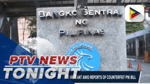 BSP reminds public to be vigilant amid reports of counterfeit P1-K bill