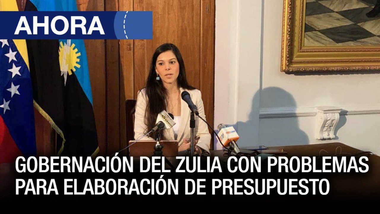 Gobernación del #Zulia con problemas para elaboración de presupuesto #22Dic - Ahora