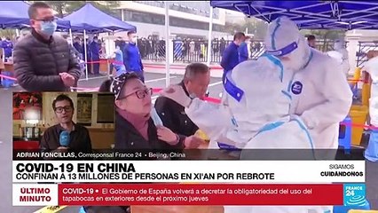 Informe desde Beijing: 13 millones de personas en confinamiento por rebrote de Covid-19