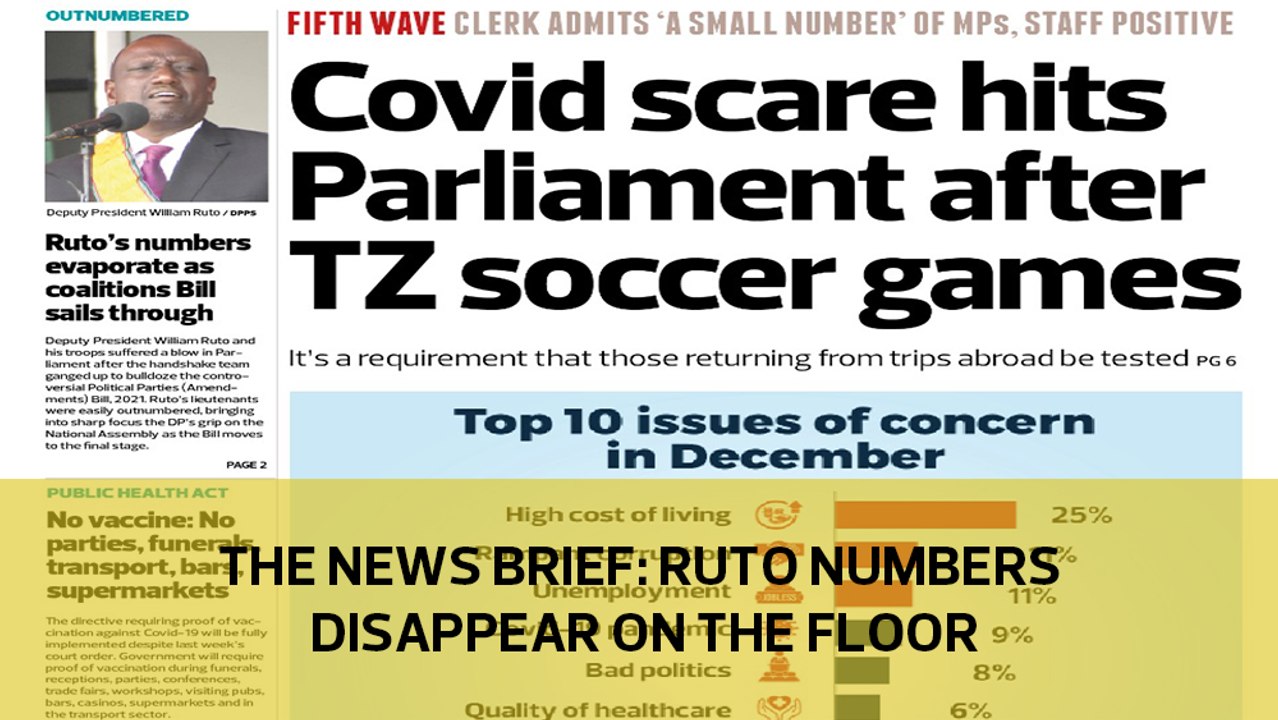 The News Brief: Ruto numbers disappear on the floor