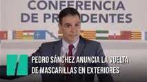 Pedro Sánchez anuncia la obligatoriedad de mascarillas en exteriores