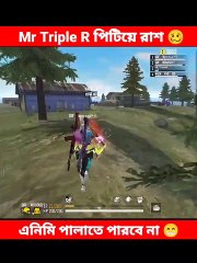 Mr triple R পিটিয়ে রাশ -- এনিমি পালাতে পারবে না--_ Free Fire _shorts(360P)