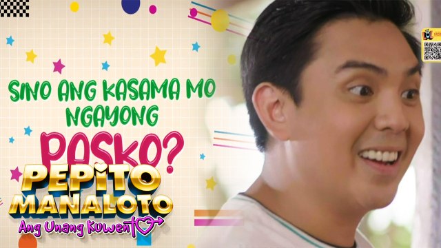 Pepito Manaloto: Sino ang kasama mo ngayong Pasko? I Teaser Ep. 24