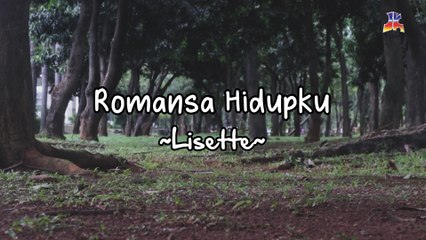 Lisette - Romansa Hidupku (Official Lyric Video)