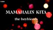 The Boyfriends - Mamahalin Kita (Official Lyric Video)