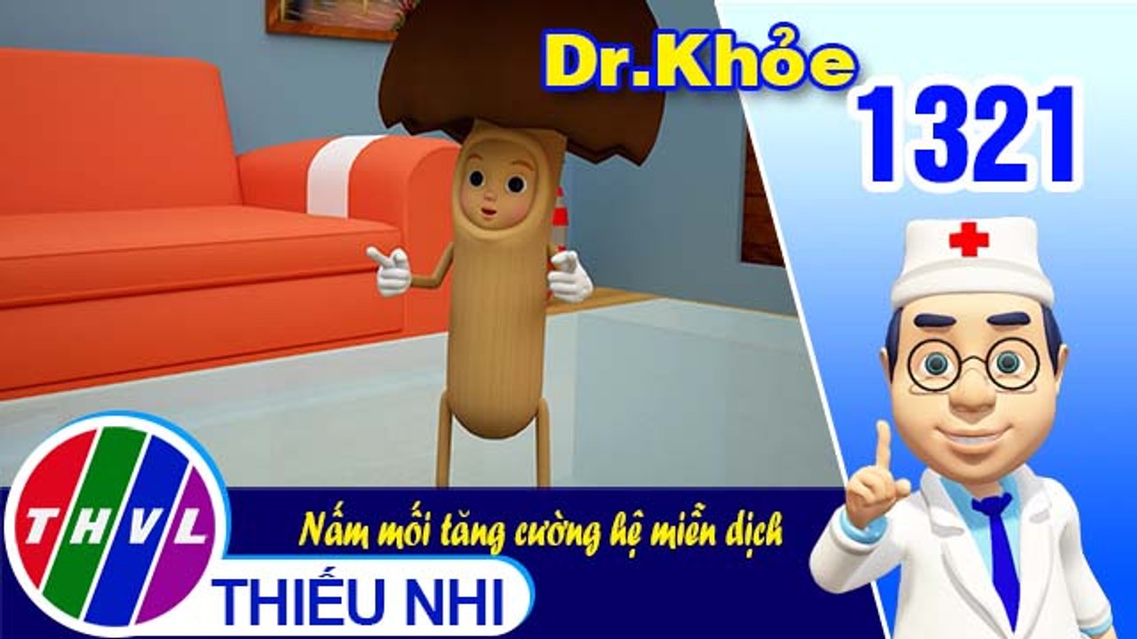 Dr. Khỏe - Tập 1321: Nấm mối tăng cường hệ miễn dịch