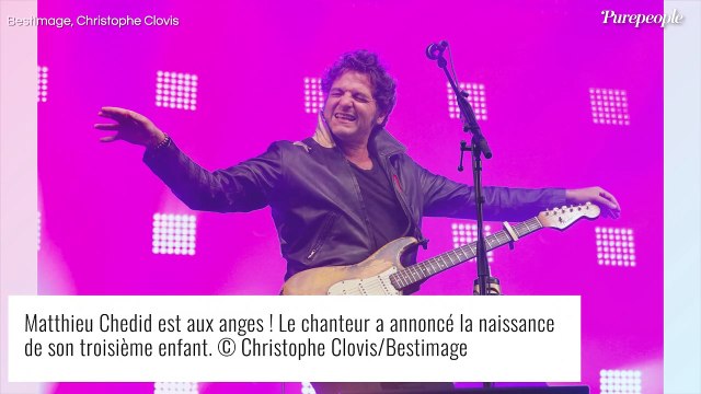 Matthieu Chedid papa pour la 3e fois à 50 ans : Sa super maman m'a fait le plus beau cadeau du monde