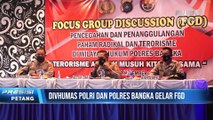 Divhumas Polri gelar FGD Kontra Radikalisme di Bangka