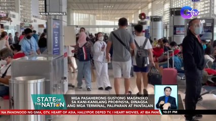 Mga pasaherong gustong magpasko sa kani-kanilang probinsiya, dinagsa... | SONA
