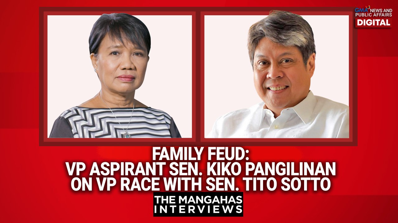 Family Feud: VP aspirant Sen. Kiko Pangilinan on VP race with Sen. Tito Sotto | The Mangahas Interviews