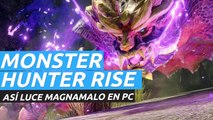 Monster Hunter Rise - Así luce Magnamalo en PC