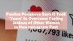 Paulina Porizkova Says It Took 'Years' to Overcome Feeling Jealous of Other Women in New Instagram Post