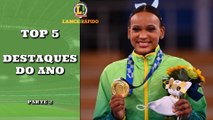 LANCE! Rápido: As maiores vitórias esportivas do Brasil em 2021-  Parte 02 - 25.Dez. 6ª Edição