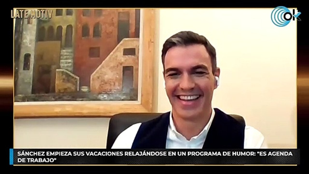 Sánchez empieza sus vacaciones relajándose en un programa de humor: "Es agenda de trabajo"
