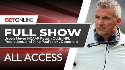Will Urban Meyer Coach in College Football + NFL Odds + Jake Paul's Next Opponent | BetOnline All Access FULL SHOW