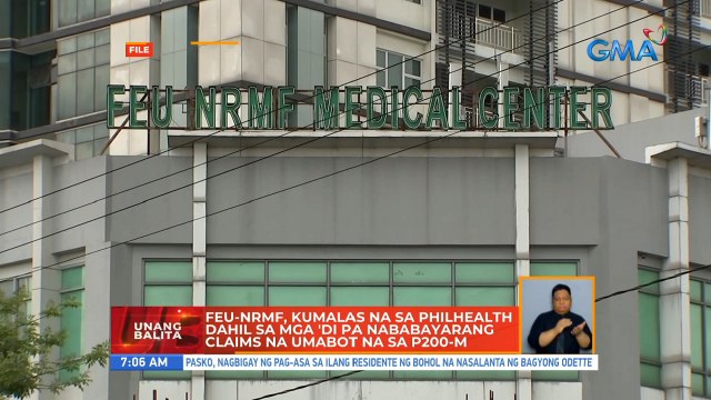 FEU-NRMF, kumalas na sa Philhealth dahil sa mga 'di pa nababayarang claims na umabot na sa P200-m | UB