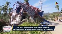 UN, maglulunsad ng humanitarian campaign para makalikom ng $6.5-M para sa mga apektado ng kalamidad