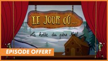 Le jour où... la hotte du Père Noël