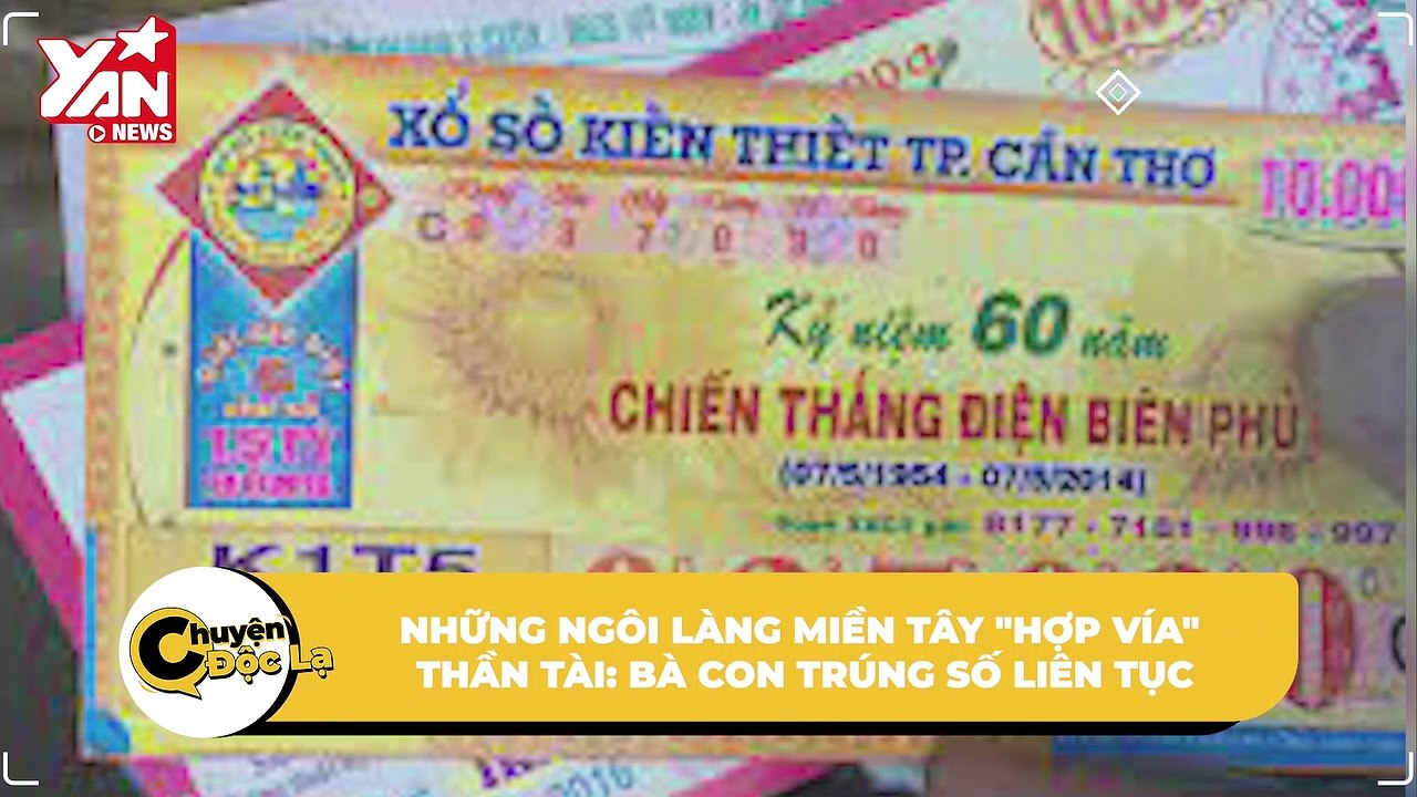 "Làng trúng số" miền Tây: Vài tháng lại có người giải độc đắc, cửu vạn nghèo thành đại gia | Điện Ảnh Net