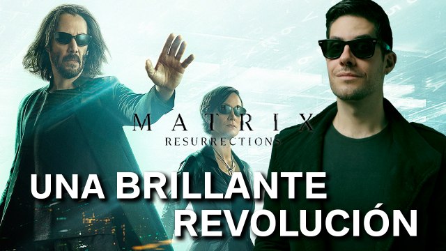 'MATRIX RESURRECTIONS' - Un blockbuster único y genial | Crítica SIN SPOILERS