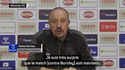 19e j. - Benítez : "Surpris que le match contre Burnley soit maintenu"