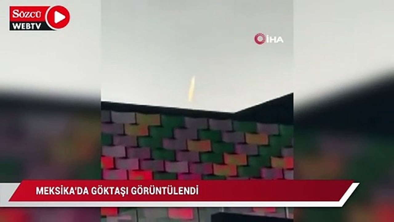 Meksika’da göktaşı görüntülendi