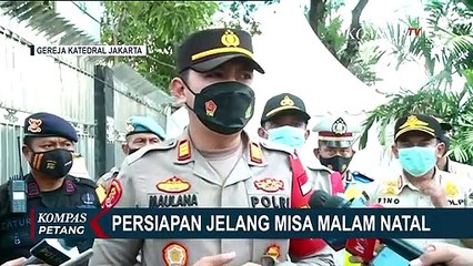 Download Video: 100 Personel Gabungan Untuk Pengamanan Misa Malam Natal di Gereja Katedral