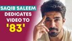 Saqib Saleem dedicates video to '83', calls it destiny