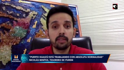 “Puerto Iguazú está trabajando con absoluta normalidad”
