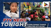 Duterte Legacy: Arteche LGU in Eastern Samar thanks PRRD admin for creating NTF-ELCAC