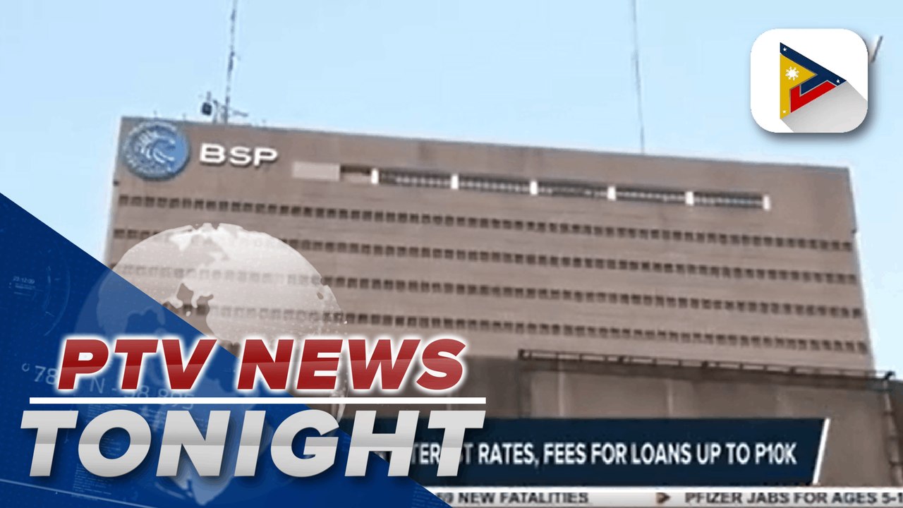 BSP sets ceilings on interest rates, fees for l...